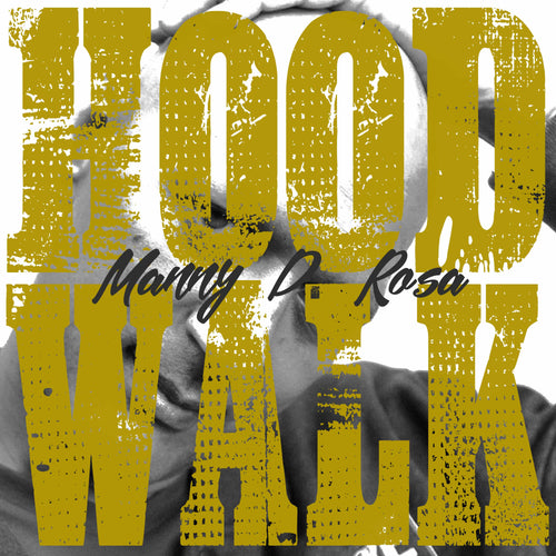 HOOD WALK (single)